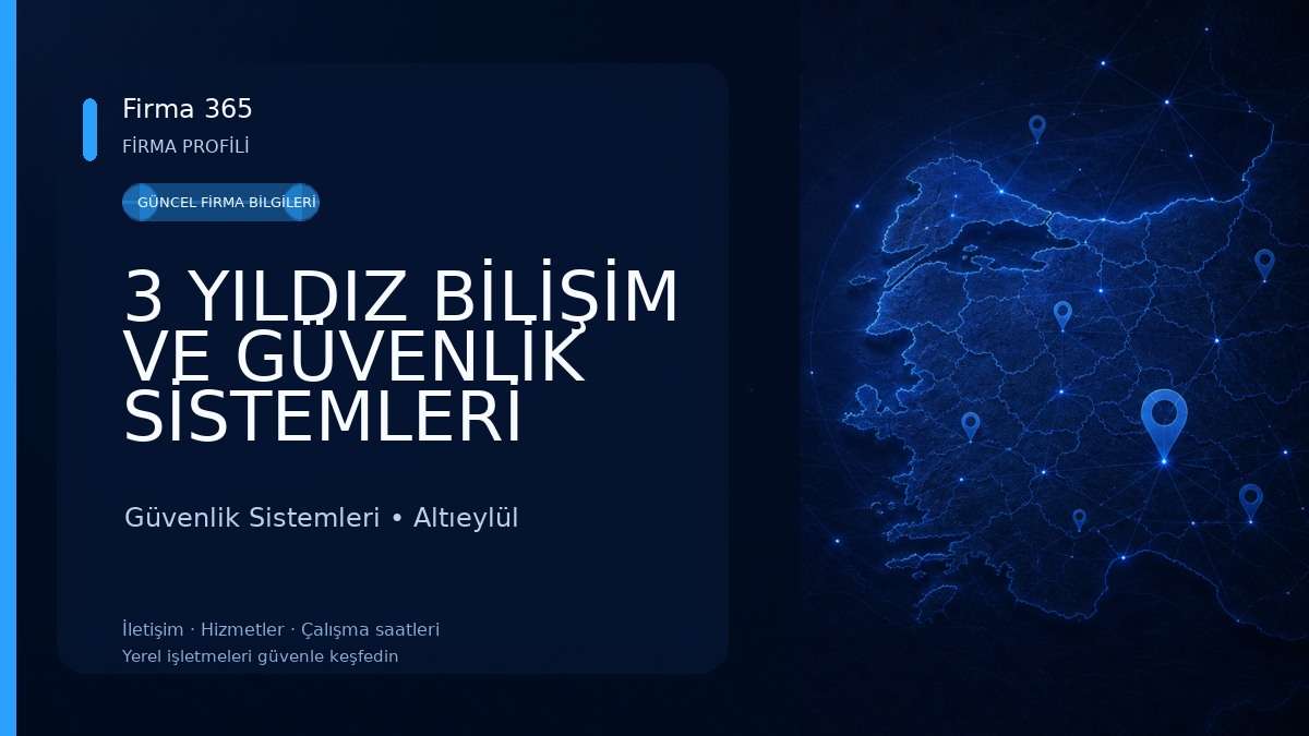 3 YILDIZ BİLİŞİM VE GÜVENLİK SİSTEMLERİ 