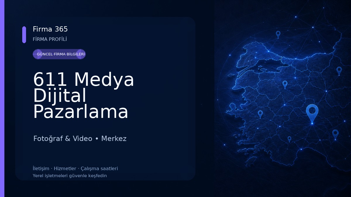 611 Medya Dijital Pazarlama Ajansı Fotoğraf & Video