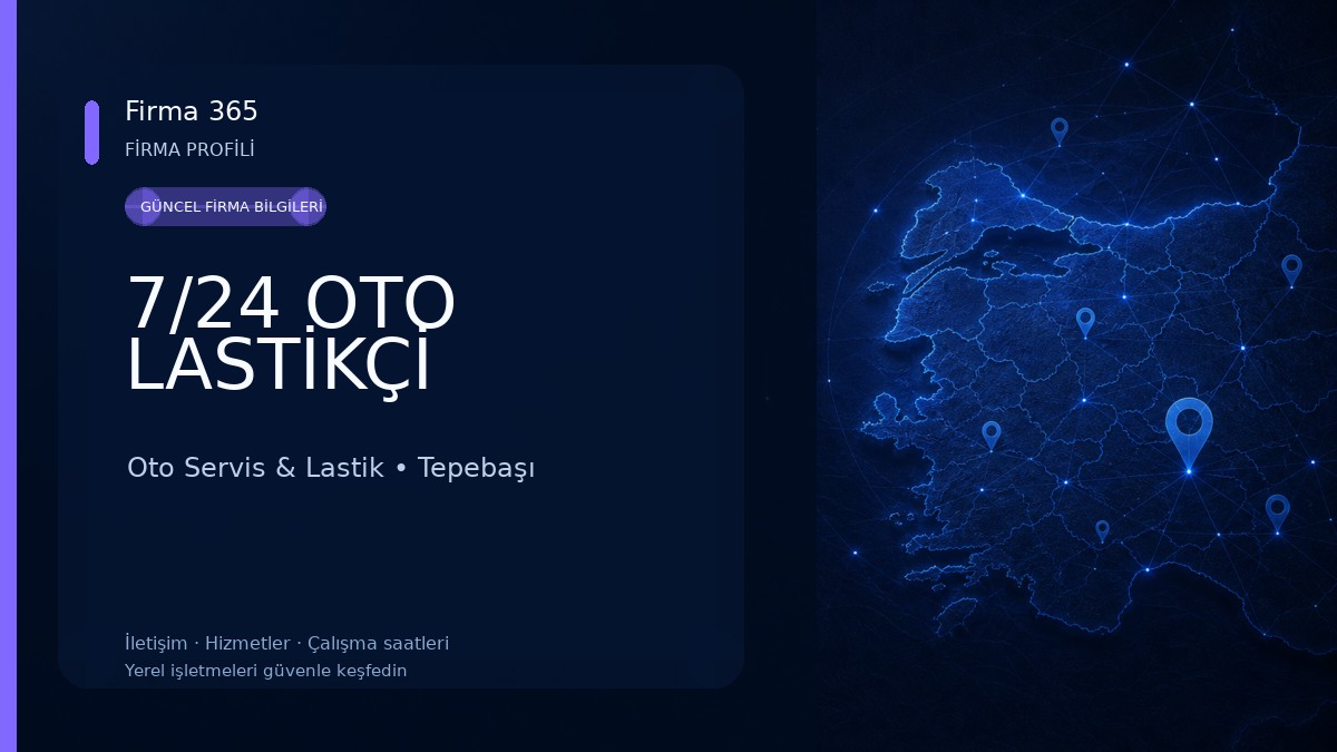 7/24 OTO LASTİKÇİ Oto Servis & Lastik