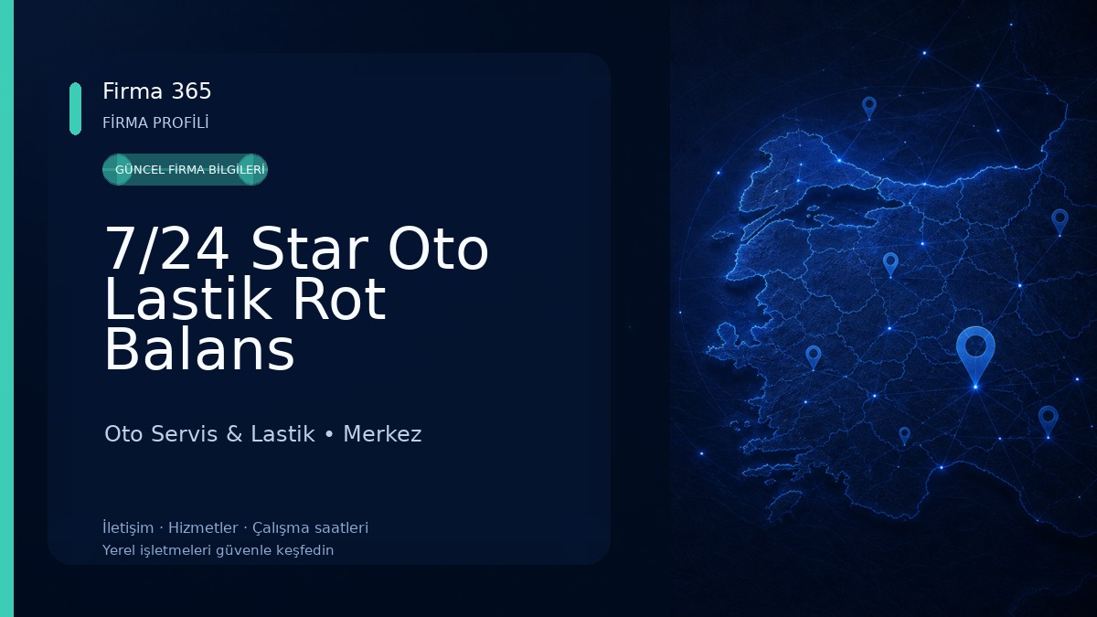 7/24 Star Oto Lastik Rot Balans Oto Servis & Lastik