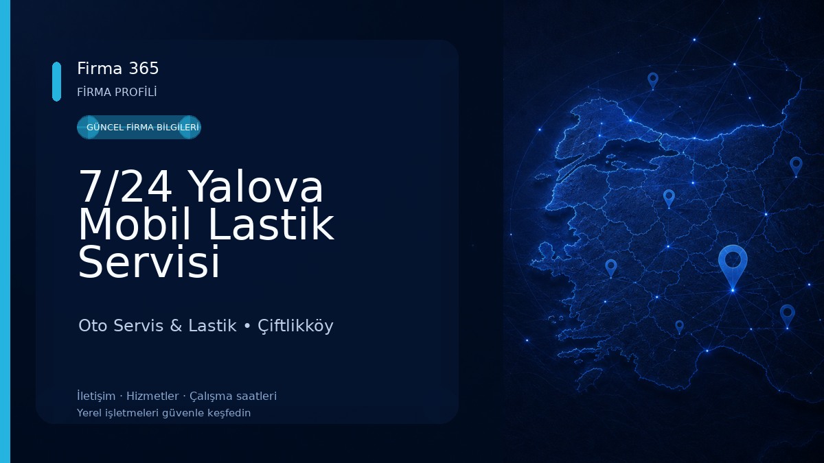 7/24 Yalova Mobil Lastik Servisi Oto Servis & Lastik