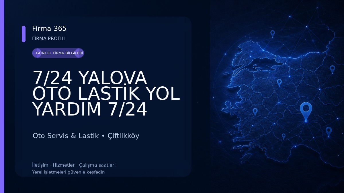 7/24 YALOVA OTO LASTİK YOL YARDIM 7/24