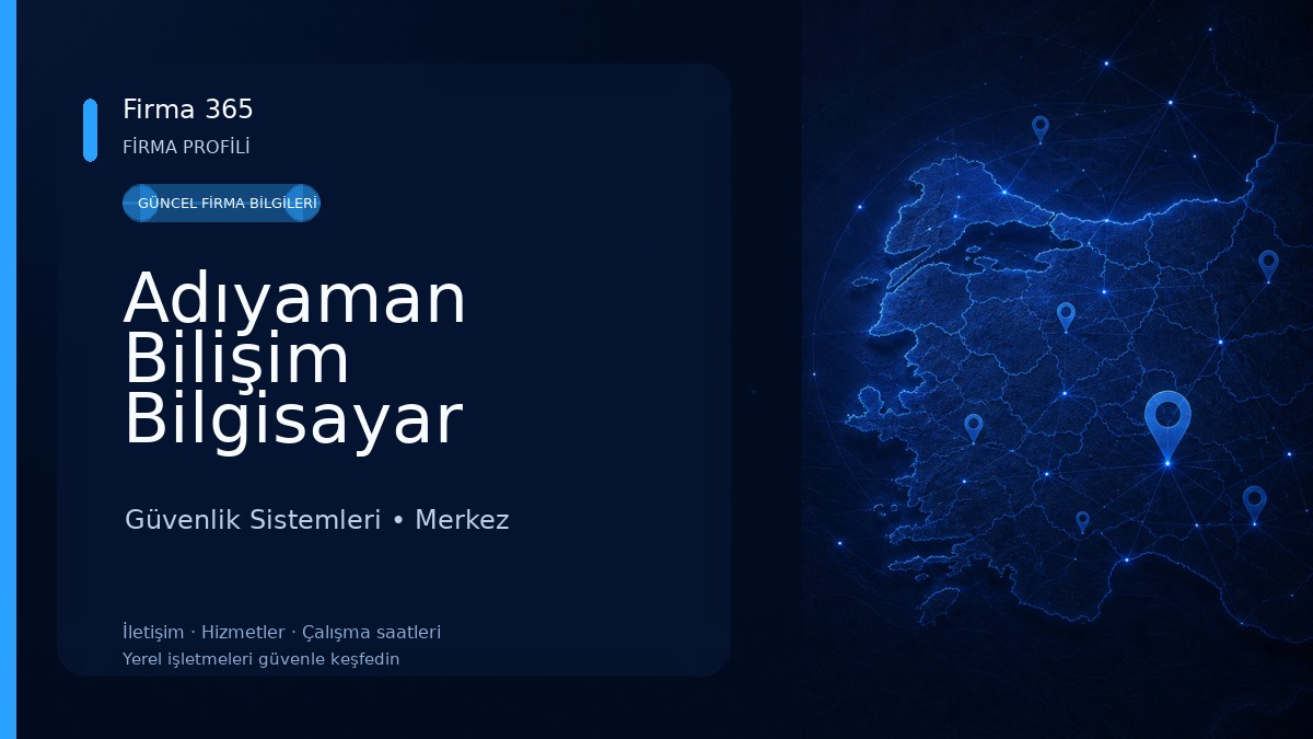 Adıyaman Bilişim Bilgisayar Güvenlik Sistemleri
