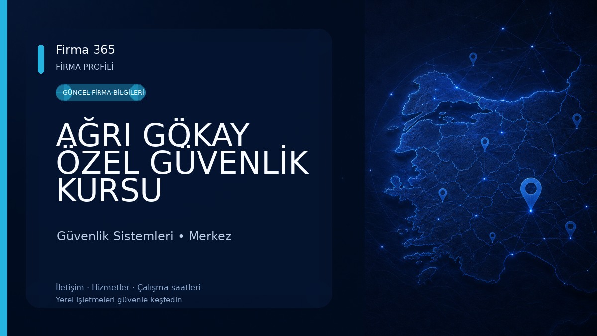 AĞRI GÖKAY ÖZEL GÜVENLİK KURSU 