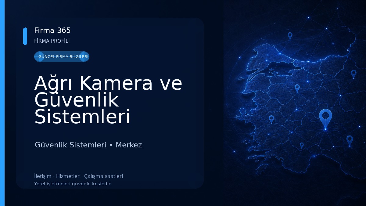 Ağrı Kamera ve Güvenlik Sistemleri Göksu Teknoloji
