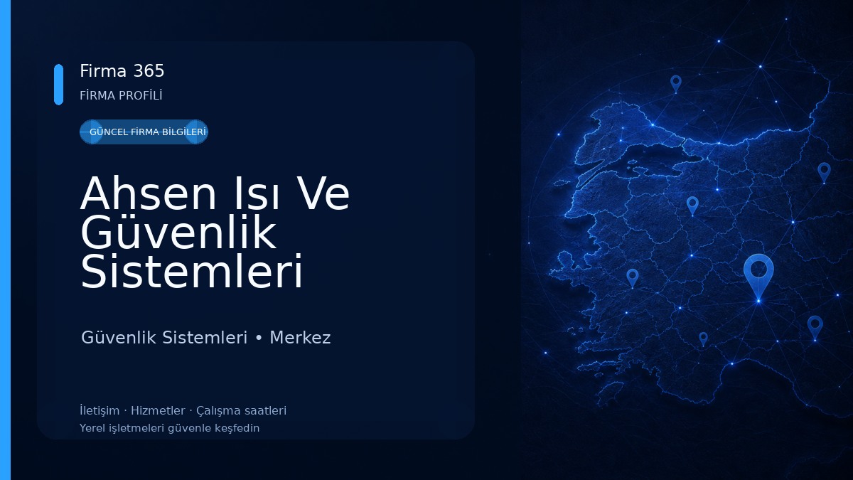 Ahsen Isı Ve Güvenlik Sistemleri Güvenlik Sistemleri