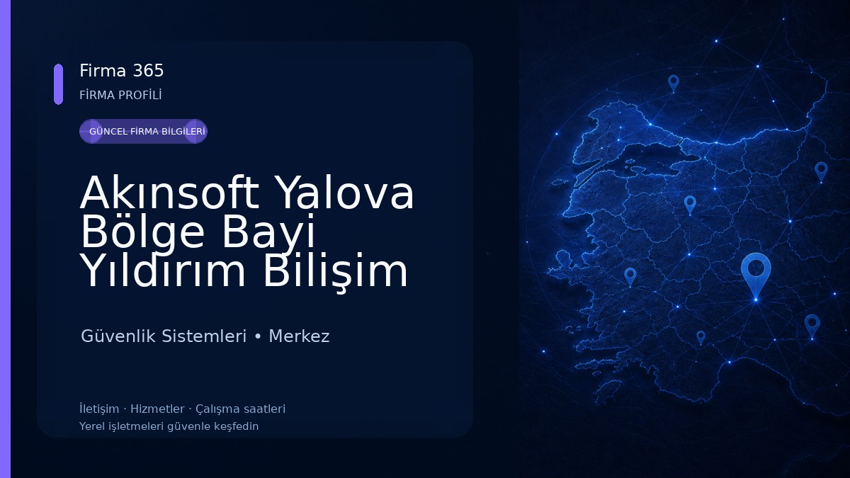 Akınsoft Yalova Bölge Bayi Yıldırım Bilişim