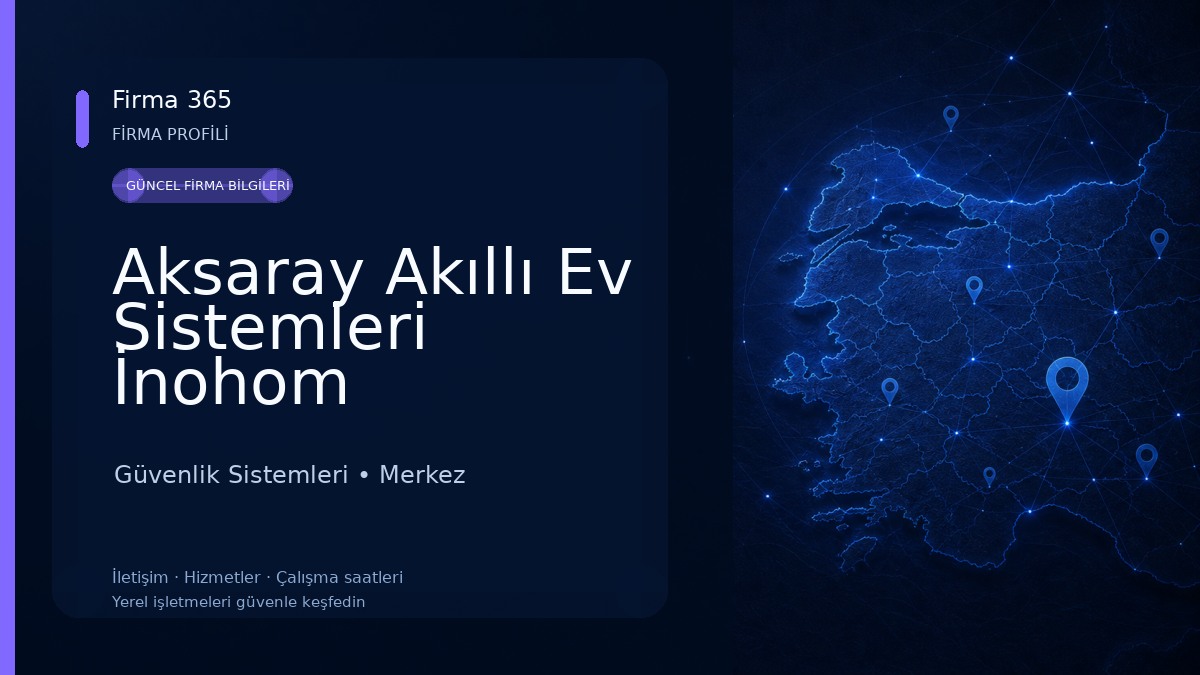 Aksaray Akıllı Ev Sistemleri İnohom 
