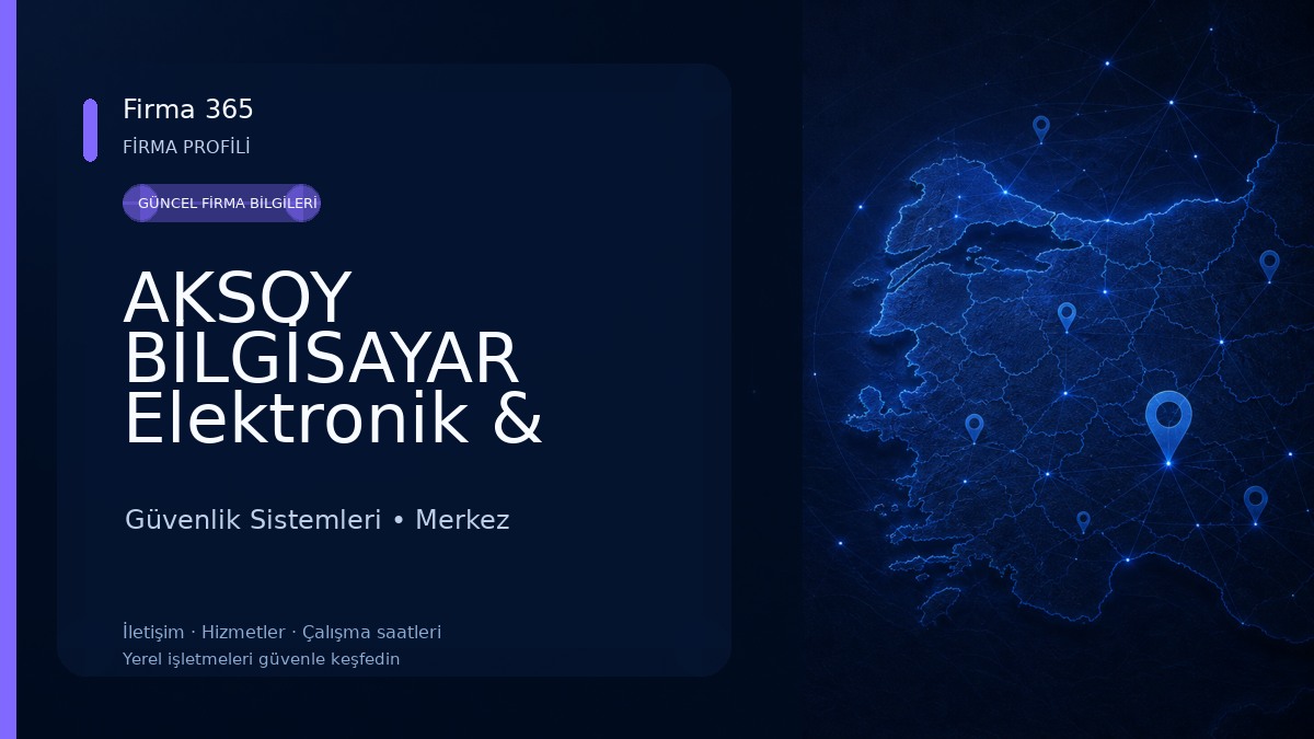 AKSOY BİLGİSAYAR Elektronik & Bilgisayar & Güvenlik - Kamera Sistemleri Güvenlik Sistemleri