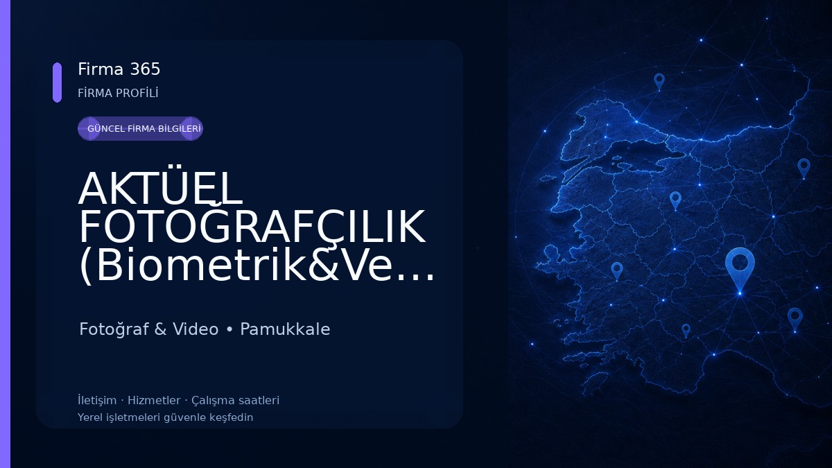 AKTÜEL FOTOĞRAFÇILIK (Biometrik&Vesikalık) Merkezi Fotoğraf & Video