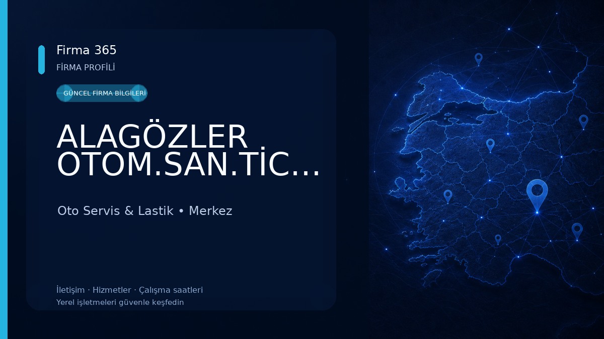 ALAGÖZLER OTOM.SAN.TİC.LTD.ŞTİ Oto Servis & Lastik