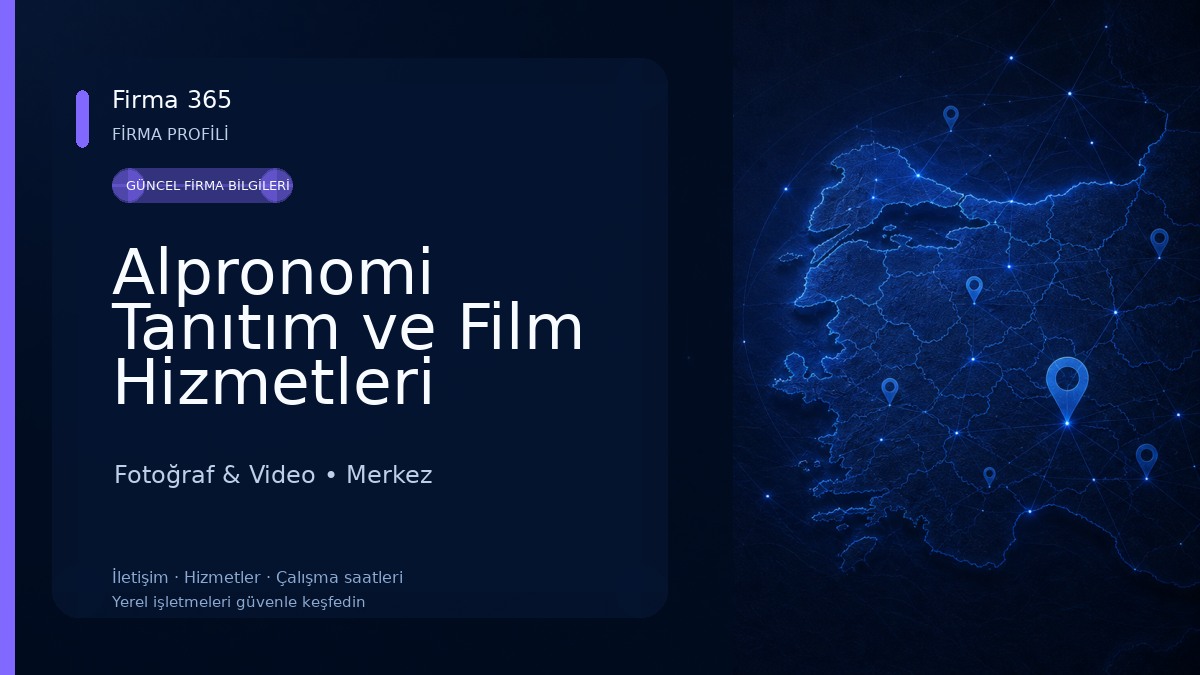 Alpronomi Tanıtım ve Film Hizmetleri Fotoğraf & Video
