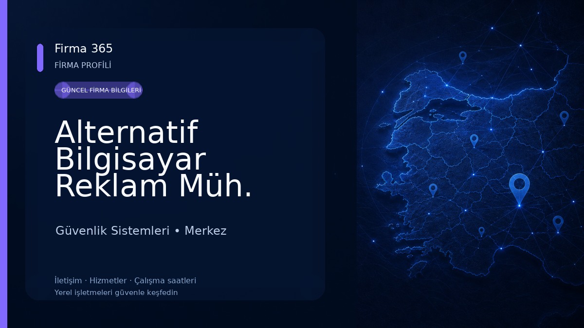 Alternatif Bilgisayar Reklam Müh. İnş. Tic. San. Ltd. Şti. Güvenlik Sistemleri