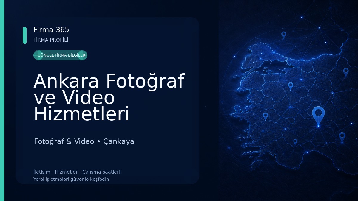 Ankara Fotoğraf ve Video Hizmetleri Fotoğraf & Video