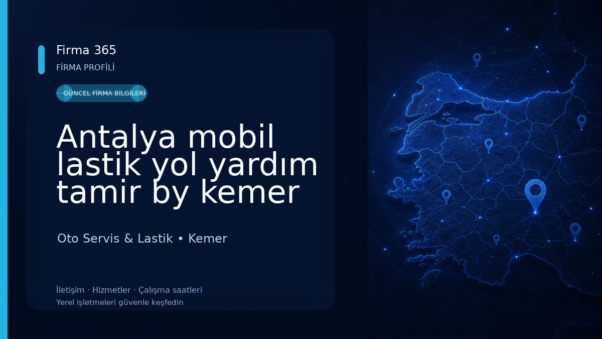 Antalya mobil lastik yol yardım tamir by kemer