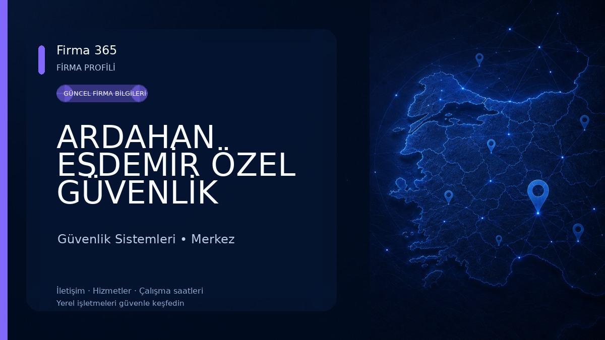 ARDAHAN ESDEMİR ÖZEL GÜVENLİK EĞİTİM KURUMU 