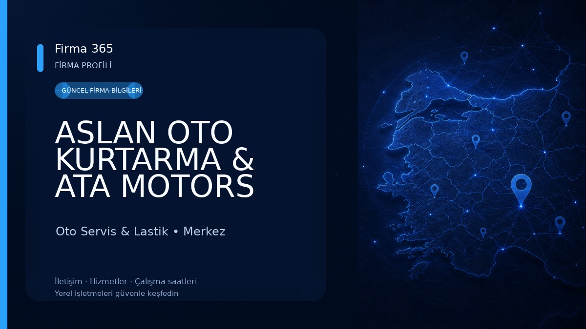 ASLAN OTO KURTARMA & ATA MOTORS