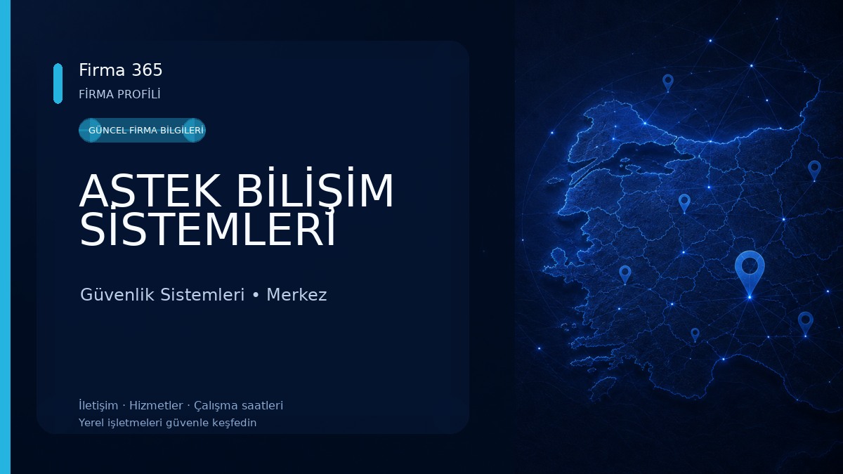 ASTEK BİLİŞİM SİSTEMLERİ