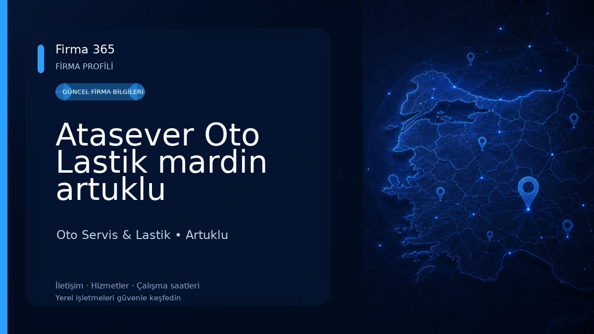 Atasever Oto Lastik mardin artuklu yenişehir şubesi