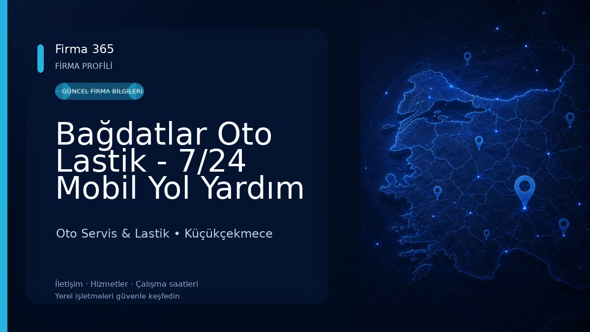 Bağdatlar Oto Lastik - 7/24 Mobil Yol Yardım Acil Mobil Lastik Tamiri Lastik Yol Yardım Servisi 