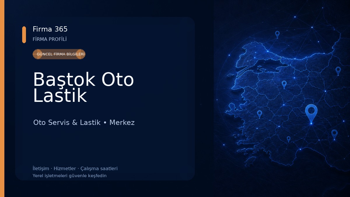 Baştok Oto Lastik Oto Servis & Lastik