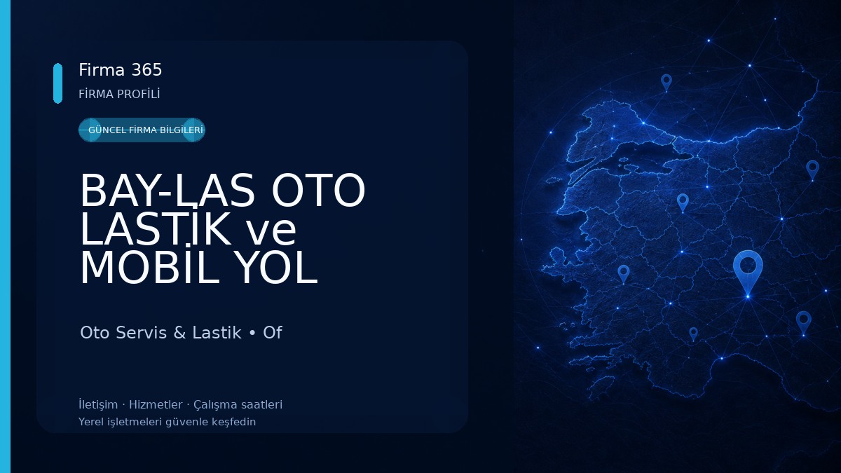 BAY-LAS OTO LASTİK ve MOBİL YOL YARDIM