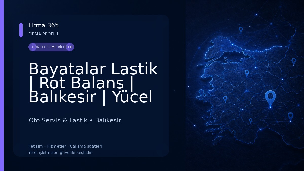 Bayatalar Lastik | Rot Balans | Balıkesir | Yücel Bayata