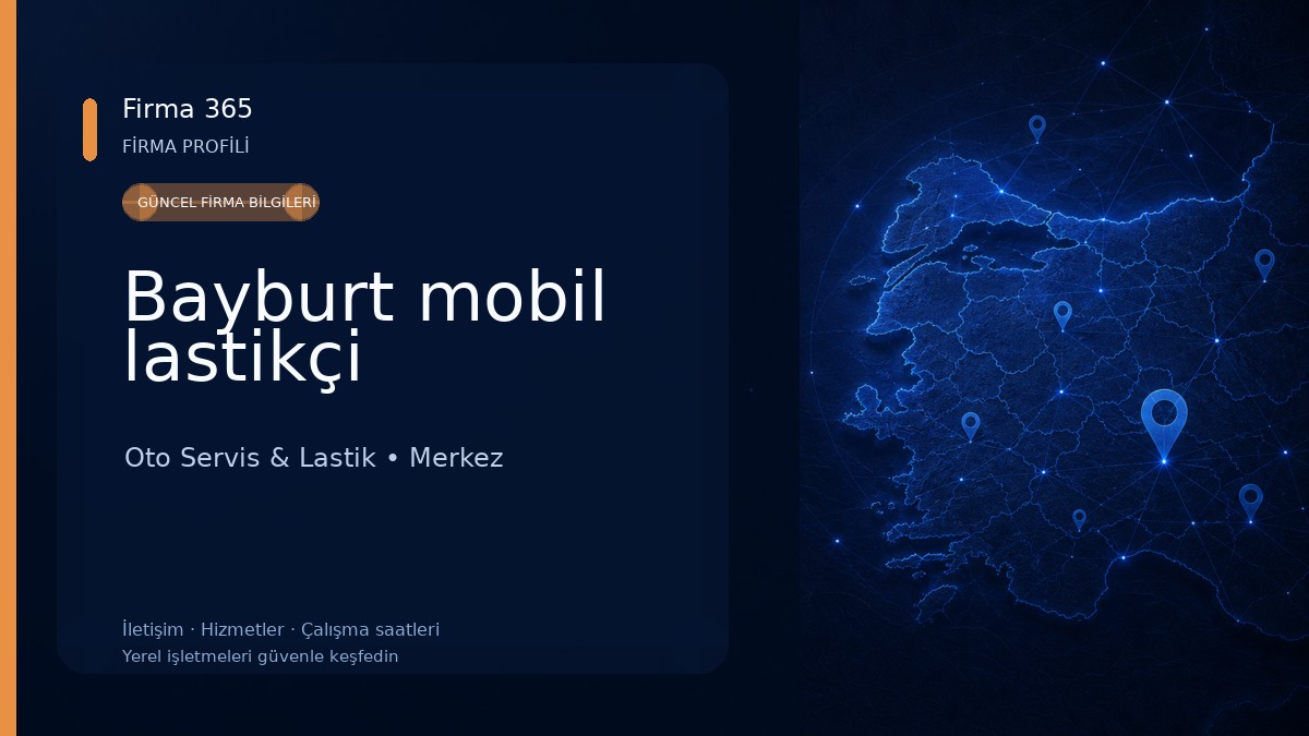 Bayburt mobil lastikçi