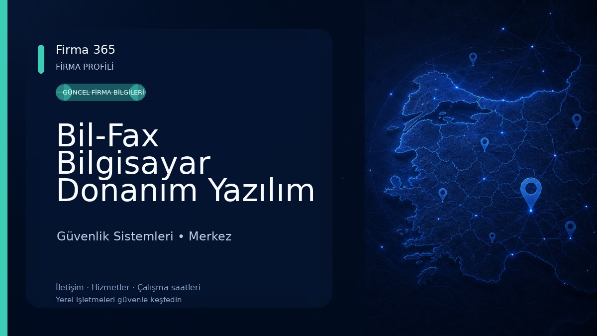 Bil-Fax Bilgisayar Donanım Yazılım Ve Güvenlik Sistemleri