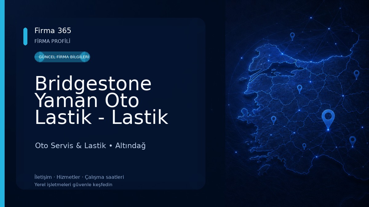Bridgestone Yaman Oto Lastik - Lastik Ankara Oto Servis & Lastik