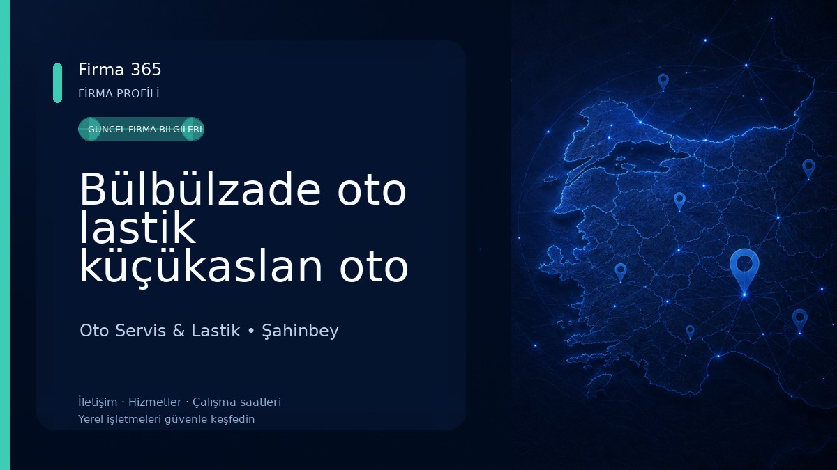 Bülbülzade oto lastik küçükaslan oto lastik acil yol yardım