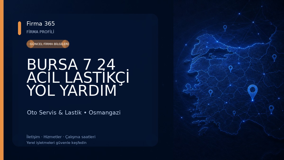 BURSA 7 24 ACİL LASTİKÇİ YOL YARDIM 