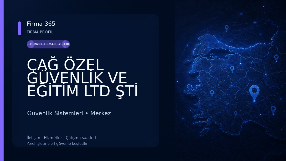 ÇAĞ ÖZEL GÜVENLİK VE EĞİTİM LTD ŞTİ Güvenlik Sistemleri