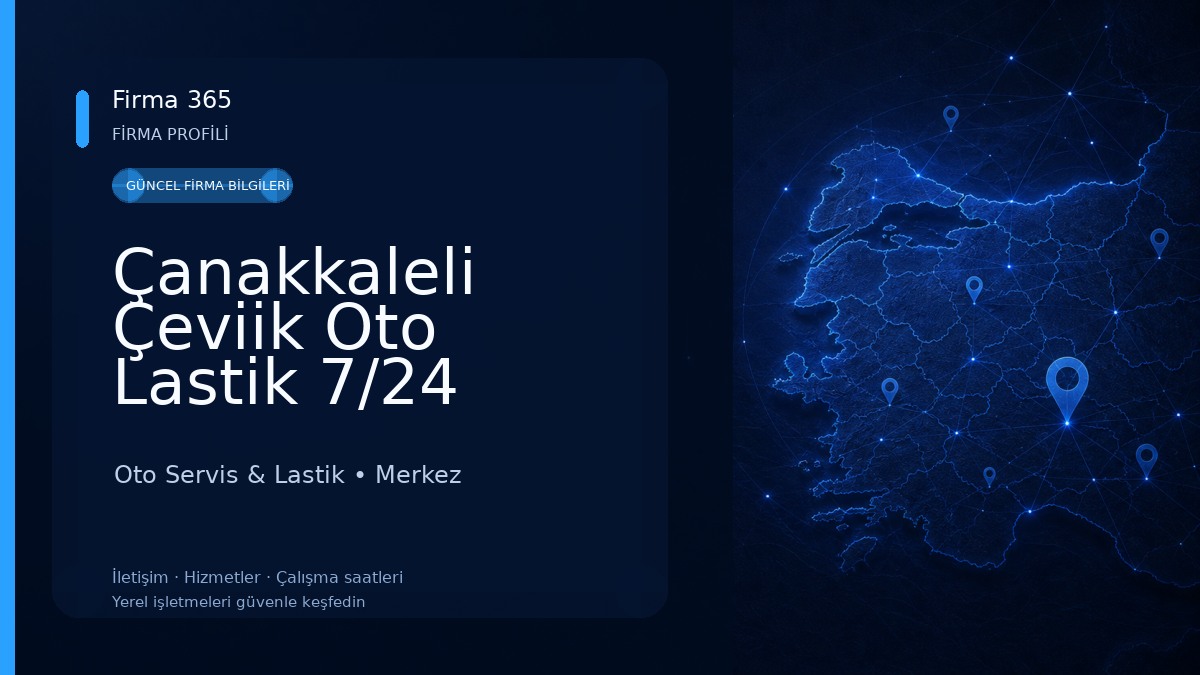 Çanakkaleli Çeviik Oto Lastik 7/24
