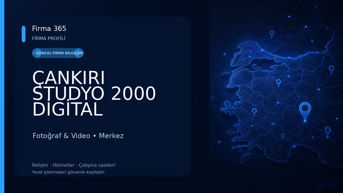 ÇANKIRI STUDYO 2000 DİGİTAL FOTOĞRAFÇILIK Fotoğraf & Video