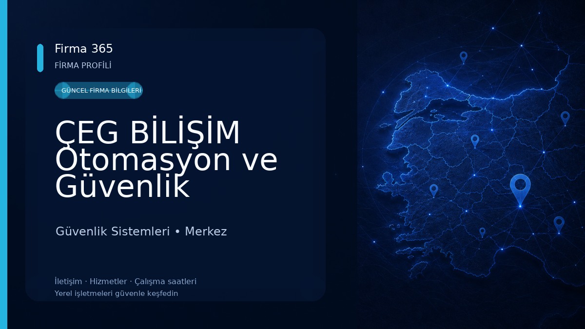 ÇEG BİLİŞİM Otomasyon ve Güvenlik Sistemleri Güvenlik Sistemleri