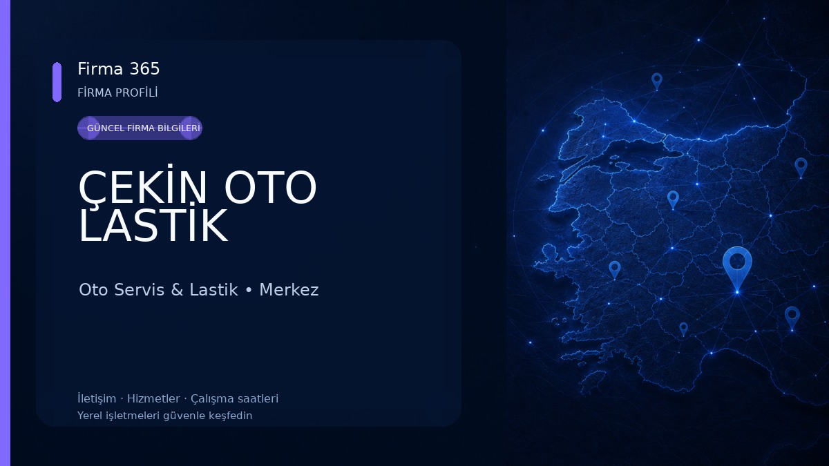 ÇEKİN OTO LASTİK 