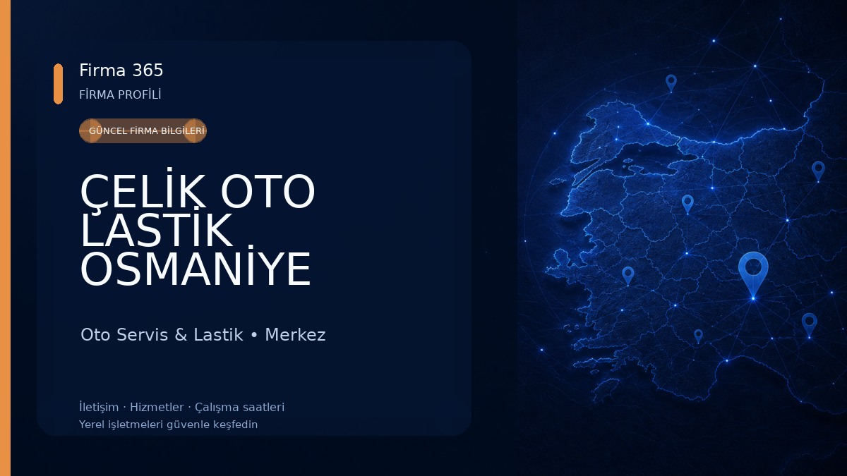 ÇELİK OTO LASTİK OSMANİYE