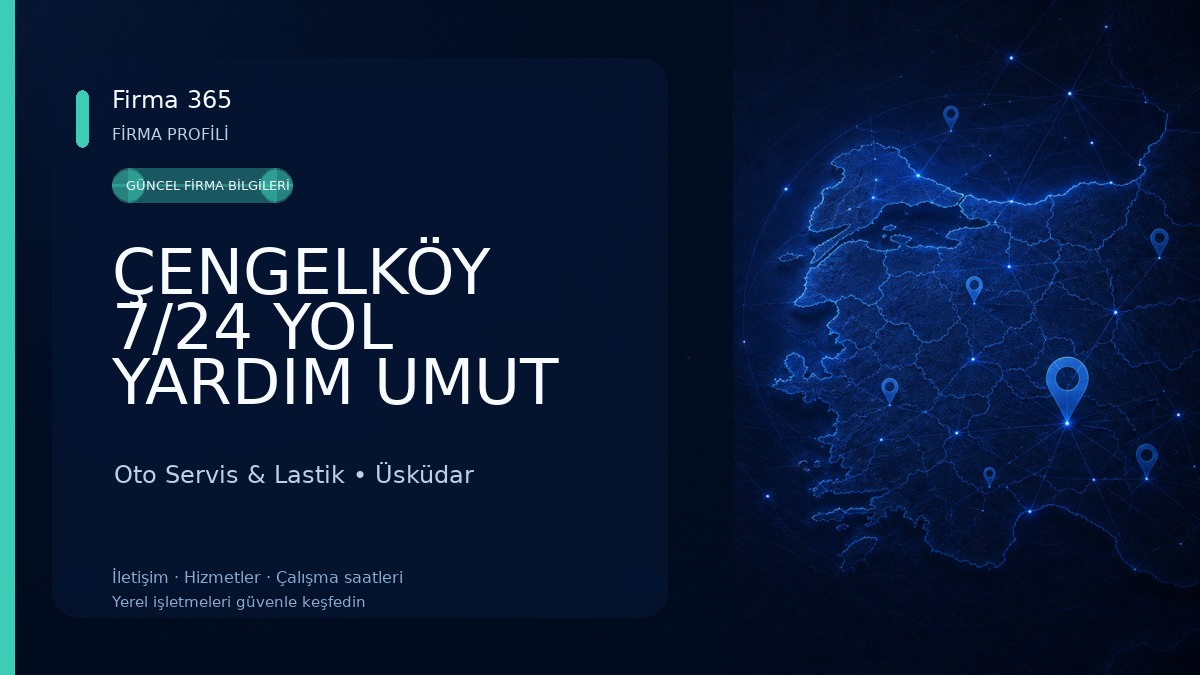ÇENGELKÖY 7/24 YOL YARDIM UMUT OTO LASTİK 