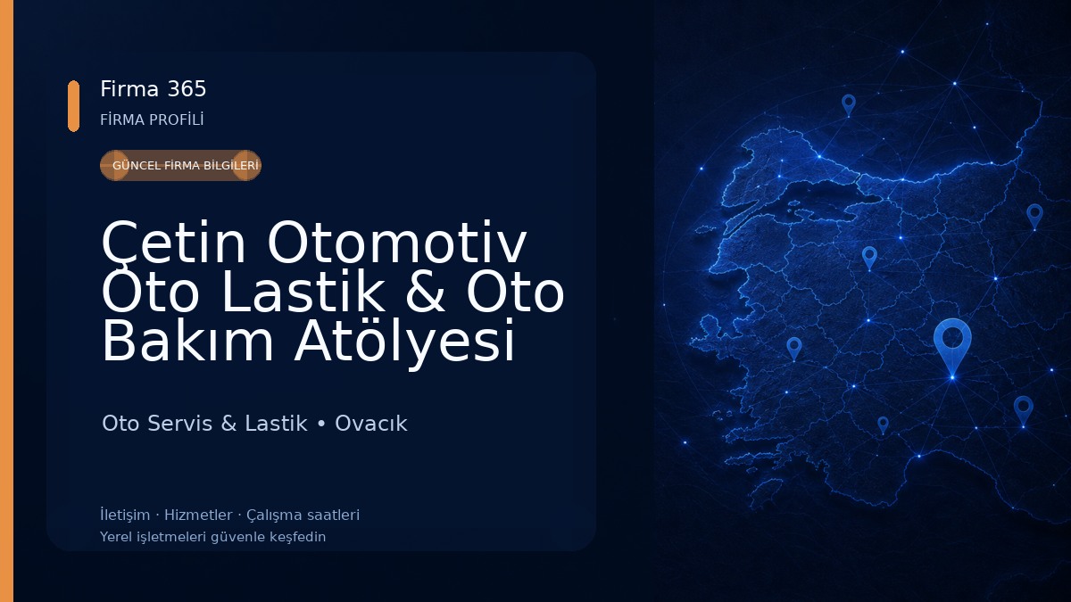 Çetin Otomotiv Oto Lastik & Oto Bakım Atölyesi