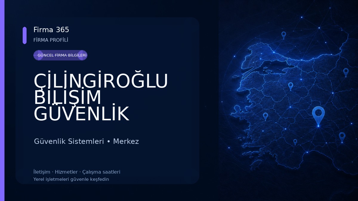 ÇİLİNGİROĞLU BİLİŞİM GÜVENLİK HİZMETLERİ Güvenlik Sistemleri