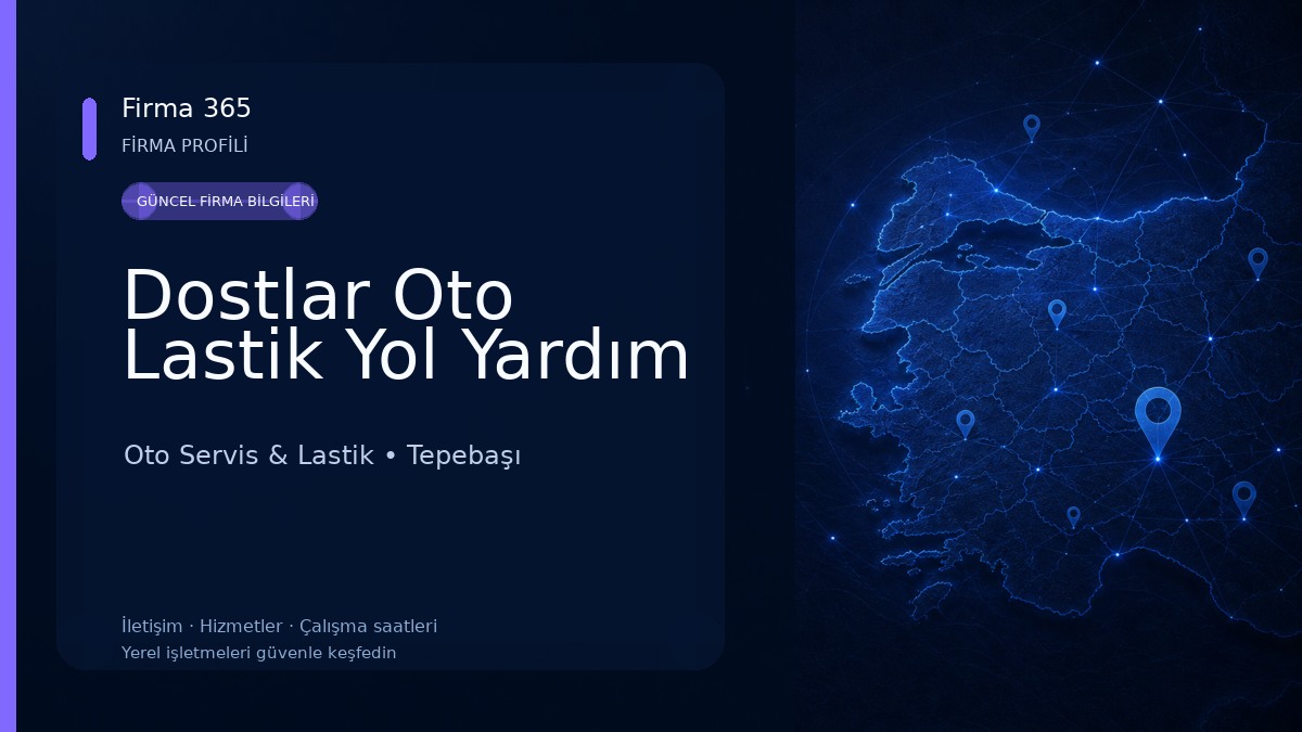Dostlar Oto Lastik Yol Yardım Oto Servis & Lastik