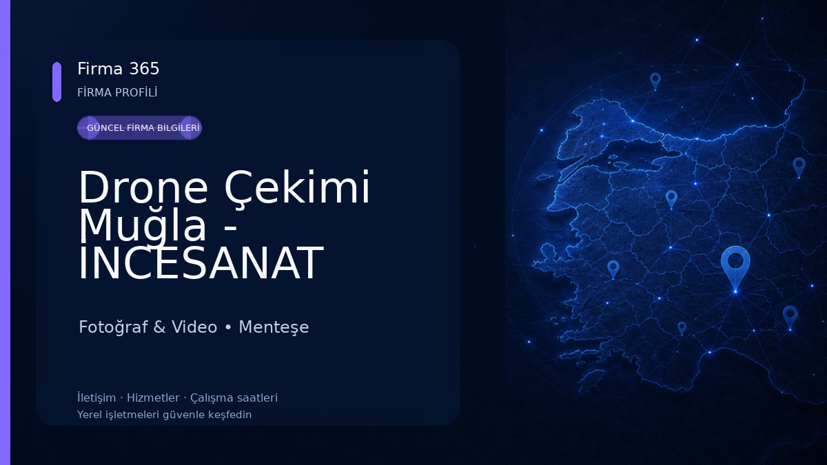 Drone Çekimi Muğla - İNCESANAT Fotoğraf & Video
