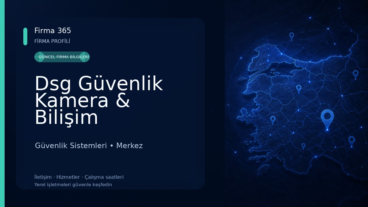 Dsg Güvenlik Kamera & Bilişim Sistemleri Güvenlik Sistemleri
