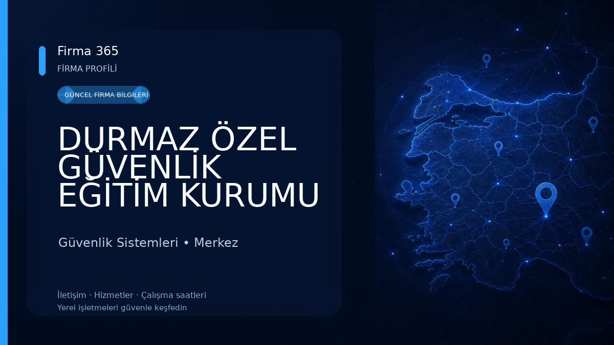 DURMAZ ÖZEL GÜVENLİK EĞİTİM KURUMU Güvenlik Sistemleri