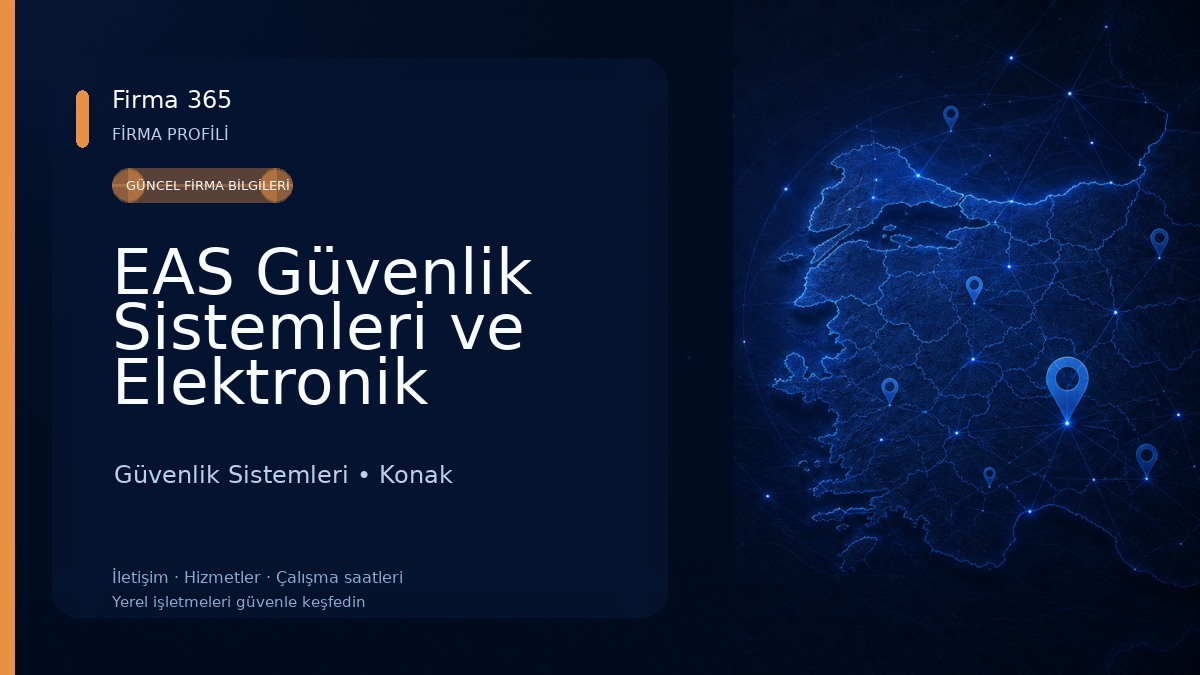 EAS Güvenlik Sistemleri ve Elektronik San.Tic. Ltd.Şti. Güvenlik Sistemleri