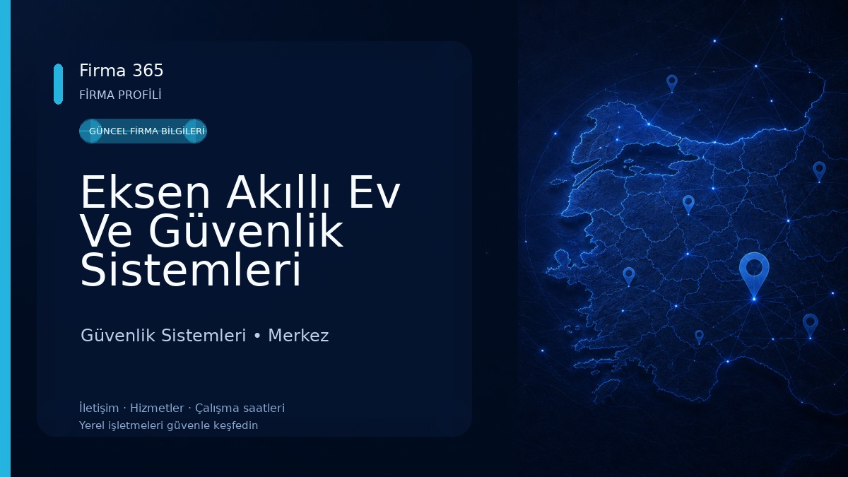 Eksen Akıllı Ev Ve Güvenlik Sistemleri