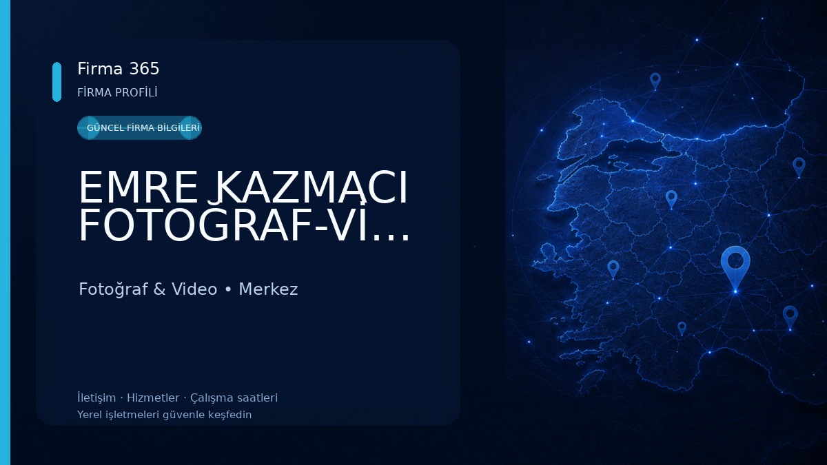 EMRE KAZMACI FOTOĞRAF-VİDEO