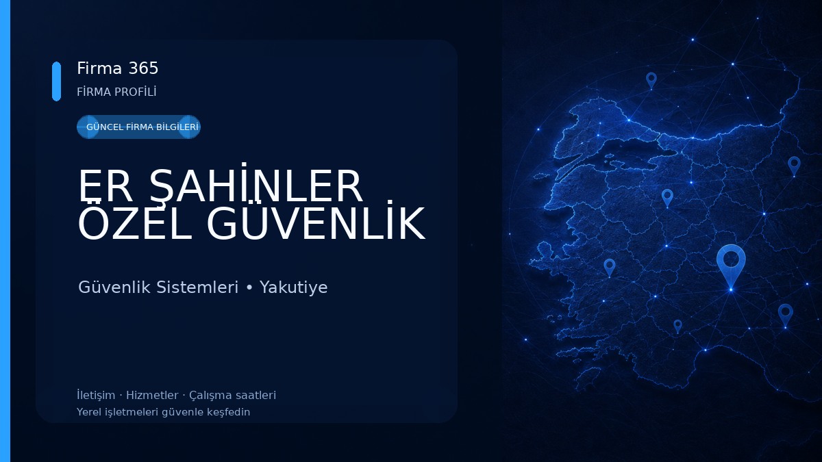 ER ŞAHİNLER ÖZEL GÜVENLİK 