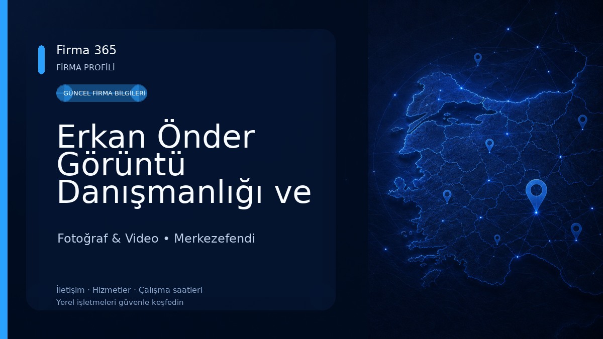 Erkan Önder Görüntü Danışmanlığı ve Üretimi